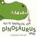 Als Condor Als je toevallig een dinosaurus hebt