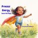 Princess Energy Saves the Day: A Fun Story About Saving Energy for Kids