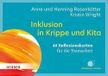 Inklusion Herder Verlag GmbH Inklusion in Krippe und Kita. 40 Reflexionskarten für die Teamarbeit