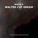 Maya's Walter Cup Dream