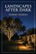 Landscapes Libri GmbH Landscapes After Dark