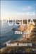 Guida Puglia Travel Guide 2026-2027: Historic Cities, Coastal Routes, Trulli Stays, Beaches, Food, Wine, and Practical Tips