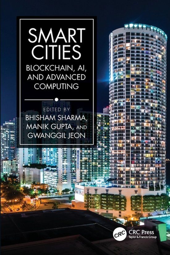 Smart Crc Press Smart Cities: Blockchain, AI, and Advanced Computing