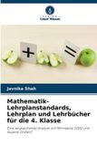 Verlag Unser Wissen Mathematik-Lehrplanstandards, Lehrplan und Lehrbücher für die 4. Klasse