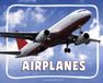 Airplanes Pebble Books Knowledge Builders: Amazing Aircraft- Airplanes