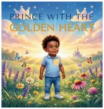 Prince with the Golden Heart Hardcover