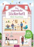 Das Ars Edition Das superdicke Stickerheft - Mein Traumhaus