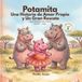 Potamita: Una Historia de Amor Propio y Un Gran Rescate: Libro bilingüe para niños sobre la autoestima, la familia y la selva (Español e Inglés)