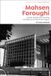 Mohsen Bloomsbury Studies in Modern Architecture- Mohsen Foroughi