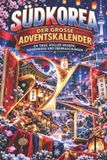 Südkorea - Der große Adventskalender