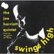 Proper S&D Consignment Joe -Quintet- Harriott Swings High LP