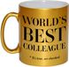 Bellatio Decorations Bol Worlds best colleague cadeau koffiemok / theebeker - 330 ml - goudkleurig