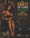 The Libri GmbH The Grass Isn't Always Greener On The Other Side Paperback