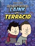 Les Wankil Studio Les aventures de Laink & Terracid - Tome 1