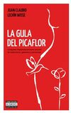 La gula del picaflor: Congreso hispanoamericano secreto de seductores galantes y perversos