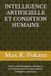 INTELLIGENCE ARTIFICIELLE ET CONDITION HUMAINE: Enjeux anthropologiques, éthiques et socio techniques à l'ère des systèmes intelligents autonomes