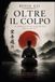 Oltre Independently Published Oltre il colpo
