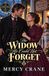 The Widow He Could Not Forget: A Second-Chance Single-Father Historical Western Romance. The Marriages of Larkspur Ridge Book 2