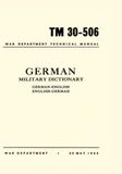 TM German Military Dictionary: TM 30-506 German-English, English-German