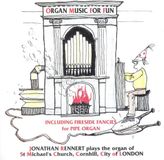 Bertus Distributie Priory Records Organ Music For Fun / The Organ Of St.Michaels Cornhill. London