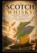 SCOTCH WHISKY: A JOURNEY THROUGH THE REGIONS: The History, Geography & Character of Scotland's Whisky