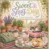 A Sweet and Snug Days: A Cozy Coloring Book
