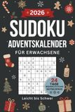 Sudoku Adventskalender für Erwachsene - Leicht bis Schwer: 24 Tage weihnachtlicher Rätselspaß