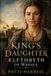 The King's Daughter: Ælfthryth of Wessex