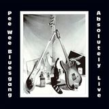 Sonic Rendezvous Pee Wee Bluesgang Absolutely Live (CD)