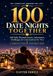 100 Date Nights Together: 100 Fully Planned Games, Adventures, Challenges & Conversations for Two