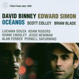 Criss Cross Jazz Oceanos - David Binney & Edward Simon - Jazz - CD