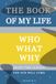 The Enjoy The Clouds The Book Of My Life: Who, What, Why | A Guided Workbook to Understand Your Past, Accept Your Present and Design Your Future