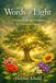 Words from Light: In the wisdom of the creation of plants and flowers