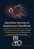 OpenClaw Security & Deployment Handbook