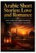 Arabic Short Stories: Love and Romance