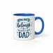 Lieve This Mug Belongs to The World's Best DAD Mok