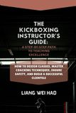 The Kickboxing Instructor's Guide