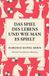 Das Florence Scovel Shinn Zeitlose Weisheit-Das Spiel des Lebens und wie man es spielt