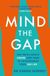Mind The Gap The truth about desire and how to futureproof your sex life