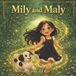 Mily Independently Published Mily and Maly Paperback