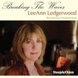Sonic Rendezvous Steeplechase Leeann Ledgerwood - Breaking The Waves (CD)