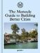 The Monocle Guide to Building Better Cities