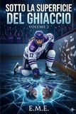 SOTTO LA SUPERFICIE DEL GHIACCIO - VOL.2: Coefficienti di collisione