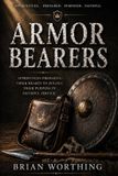 Armor Bearers: Apprentices Preparing Their Hearts to Fulfill Their Purpose In Faithful Service: Strength in Service, Trained in Faith, Prepared for Purpose, Faithful Always, Apprentices