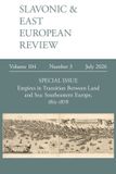 Slavonic & East European Review 104.3: Empires in Transition Between Land and Sea: Southeastern Europe, 1815-1878
