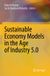 Sustainable Springer Nature Sustainable Economy Models in the Age of Industry 5.0 Paperback