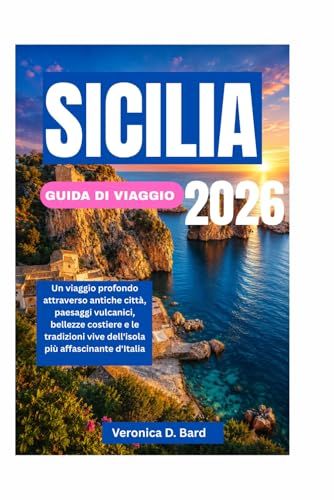 SICILIA GUIDA DI VIAGGIO 2026