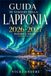 GUIDA DI VIAGGIO DELLA LAPPONIA 2026-2027