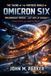 THE TAKING OF THE FORTRESS WORLD OF OMICRON SIX: Dreadnought Omega — Last Hope of Humanity
