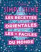 Les Hachette Pratique Les recettes orientales les + faciles du monde